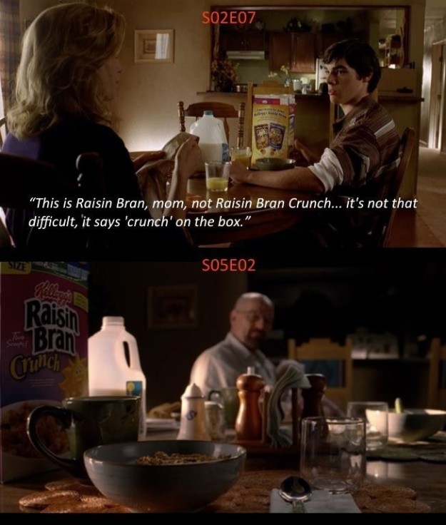 On Breaking Bad, Walt Jr. complains to his mom that she bought the wrong kind of cereal — a mistake she fixes later on.