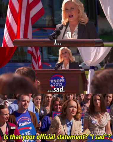 When Leslie was at a loss for words.