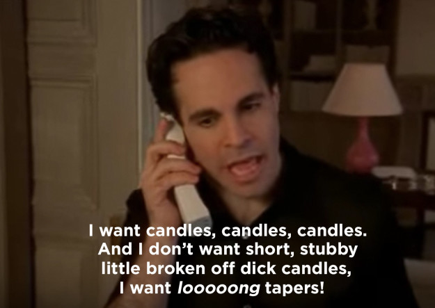 When he wanted candles, candles, candles!