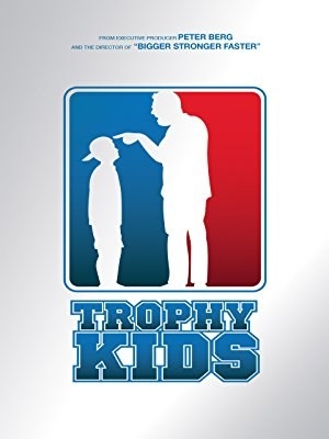 Trophy Kids (2013)