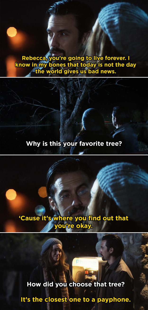 When he took Rebecca to his favorite tree while she was waiting to hear from her doctor.