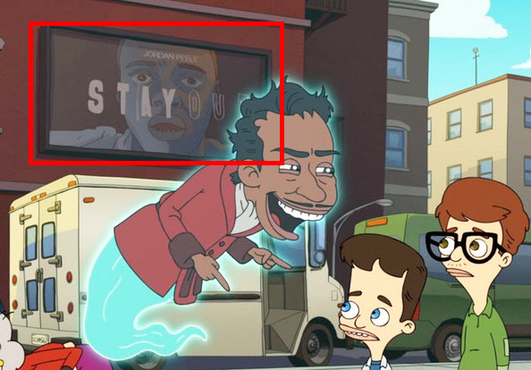 In Big Mouth, you can see a poster for a fictional Get Out sequel called Stay Out. Jordan Peele actually voices a character in the show.