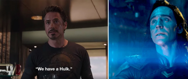 In the beginning of the movie Loki says, "We have a Hulk," the famous line Tony said to him in 2012's The Avengers.